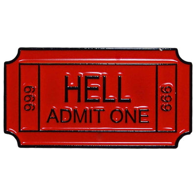 A red Enamel Pin in the shape of a retro style movie ticket with the text 'Hell Admit One" 666