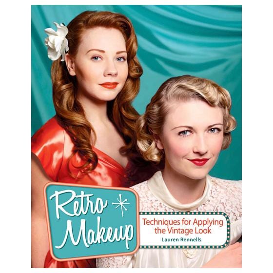 Image of Vintage Hairstyling: Retro Makeup: Techniques for Applying the Vintage Look Book by Lauren Rennells